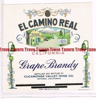 1940s California Ontario Cucamonga El Camino Real Brandy Wine Label
