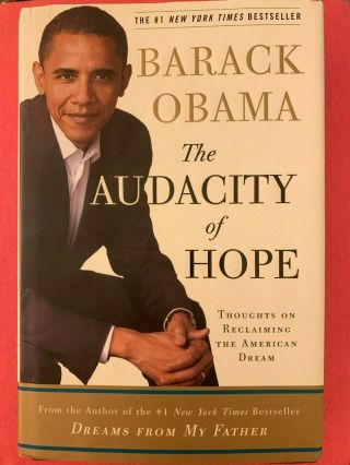 Barack Obama Signed The Audacity Of Hope (1st/9th) Hardcover Book - 1 Day