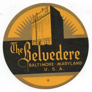 1930s Art Deco Luggage Label Hotel The Belvedere Hotel Baltimore Maryland