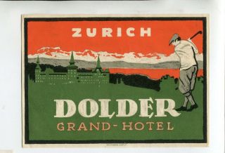 Vintage Hotel Luggage Label Dolder Grand Hotel Zurich Switzerland Golfer