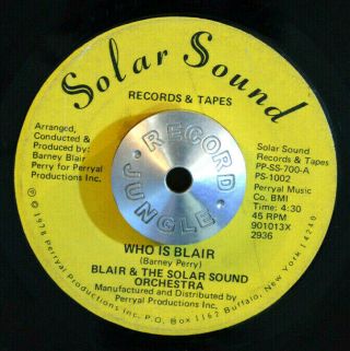Funk Soul 45 - Blair - Who Is Blair /your My Whole Life Baby Solar Sound Og Hear