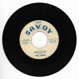 Werly Fairburn - Savoy 1509 Promo Rare Rockabilly 45 Rpm Speak To Me Baby