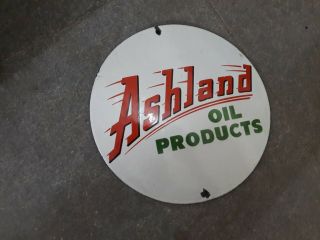 Porcelain Ashland Oil Products Enamel Sign Size 10 " Inches Round