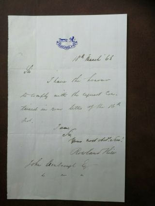 Rowland Hill - Reformer - Penny Post - Postal Service - Autograph Letter - 1865