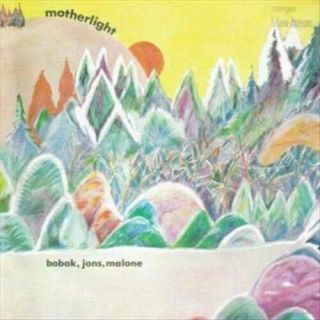 Bobak,  Jons,  Malone - Motherlight Vinyl
