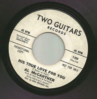 Northern Soul Popcorn - Al Mccarther - His True Love For You - Hear - Two Guitars