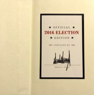 President Donald J.  Trump Art Of The Deal Signed Official 2016 Election Edition