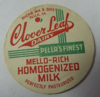 Vtg Mello - Rich Milk Bottle Cap 1 - 5/8 " Clover Leaf Dairy Pella,  Iowa Homogenized