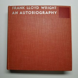 Frank Lloyd Wright An Autobiography Signed / Autographed First Edition Book