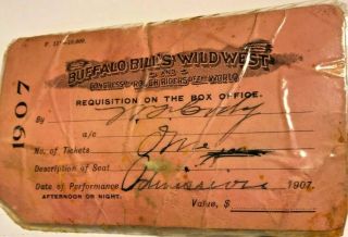 Buffalo Bill Cody Signed 1907 Ticket To The Wild West Show