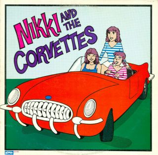 Nikki And The Corvettes - Nikki And The Corvettes Lp (vinyl)