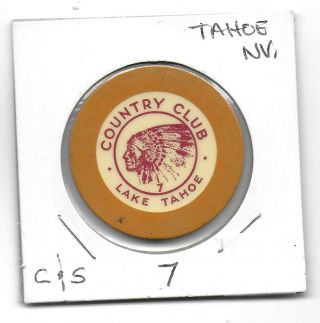 Obsolete Crest & Seal Casino Chip Country Club 7 Mustard Or Org - Lake Tahoe,  Nv.