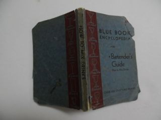 1934 Blue Book Bartender ' s Cocktail Mixing Guide Charles T.  Powner Vintage RARE 5