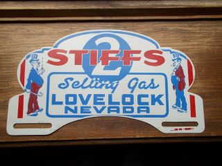 2 Stiffs Gas Lovelock Nevada Station Advertising License Plate Topper 10