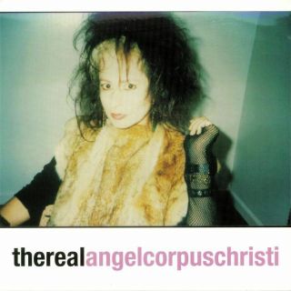 Angel Corpus Christi - The Real Angel Corpus Christi - Vinyl (lp,  Insert)
