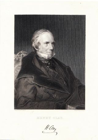 HENRY CLAY.  ALS The Great Compromiser,  ran for Pres 3x,  Sec State,  House Speaker 4