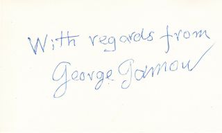 George Gamow Signed Card.  Nuclear Physicist,  Cosmologist; Dna; Big Bang Theory