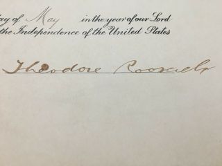 Historic President Theodore Roosevelt Hand Signed 1908 Dated Appointment