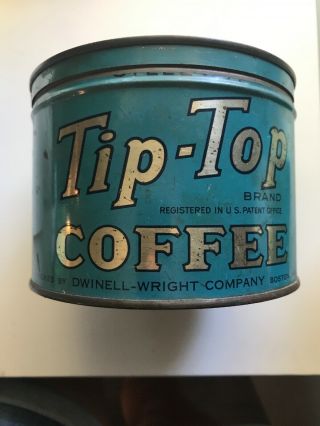 Tip Top Coffee Can Tin Advertising Dwinell - Wright Boston General Store Country