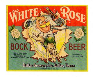 1930s Dallas Brewery,  Dallas,  Texas U - Permit,  Irtp White Rose Bock Beer Label