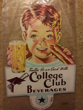 Vintage Fanner College Club Beverages " Tastes So - O - O Good " Ad By Spielmann