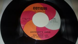 Don Emilio Anybody’s Child/ El Gallo Latin Northern Soul 45 Cotique Mike Ensenat
