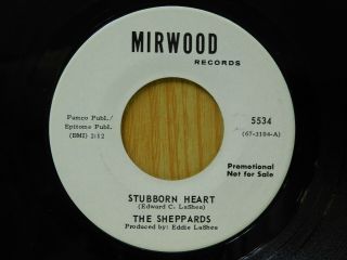 The Sheppards Soul 45 Stubborn Heart Bw How Do You Like It Mirwood