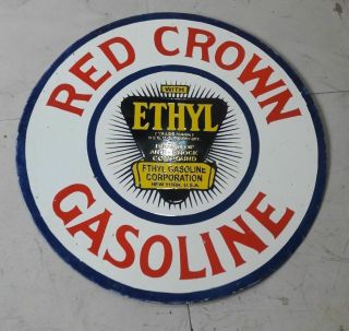 Red Crown Ethyl Gasoline PORCELAIN ENAMEL SIGN 30 INCHES Round 2 Sided 2