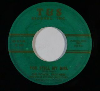 Doo Wop/r&b 45 Powell Brothers You Still My Girl/i Don 