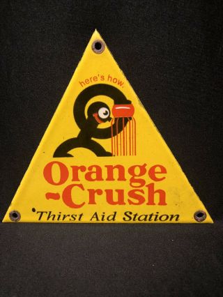 Vintage Thirst Aid Station Orange Crush Soda Porcelain Door Push Plate
