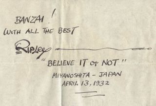 Robert " Believe It Or Not " Ripley - Signature (s) 04/13/1932
