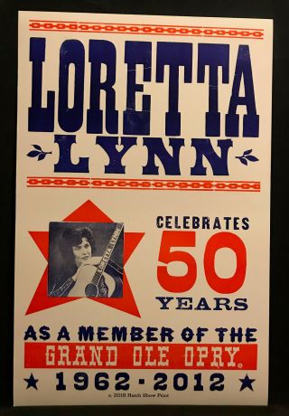 Loretta Lynn Ryman Nashville Hatch Show Print Poster 1962 - 2012 - 50 Year Member