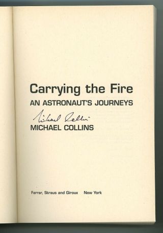 Carrying The Fire Book Signed By Apollo Xi Astronaut Michael Collins Psa/dna