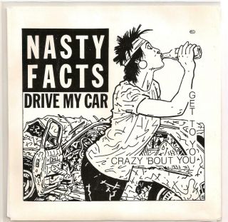 Nasty Facts Drive My Car Us Punk Kbd 1981
