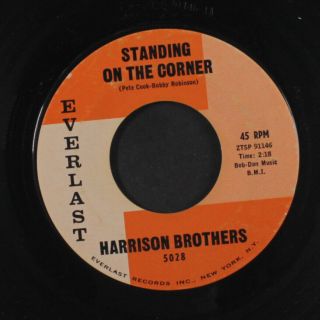 Harrison Brothers: Standing On The Corner / Baby,  I 