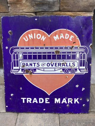 Union Made Pants Overalls Porcelain Sign