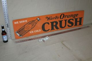Rare Vintage Drink Wards Orange Crush Soda Pop Painted Metal Sign Ice Cold Coke