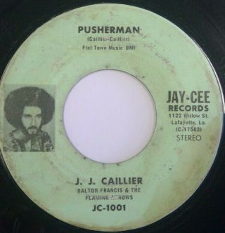 Rare 70s Funk 45 - J.  J.  Caillier - Pusherman / Louisiana Rapper On Jay - Cee