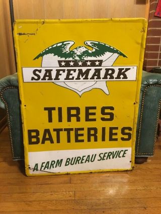 Rare Safemark Tire Battery Advertising Sign Gas And Oil Farm Bureau