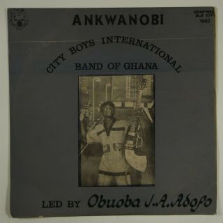 City Boys Intl Band Of Ghana " Ankwanobi " Afro Highlife Lp Ija Oye Mp3