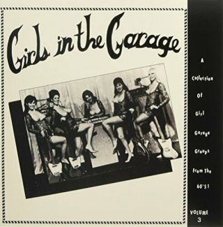 Various Artists - Girls In The Garage Volume 3 - Lp -