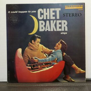 Chet Baker Sings It Could Happen To You Riverside Rlp - 12 - 278 1st Stereo Ex 1958