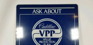 1950 ' S CADILLAC DEALERSHIP VPP VALUE PROTECTION SERVICE DOUBLE SIDED METAL SIGN 3