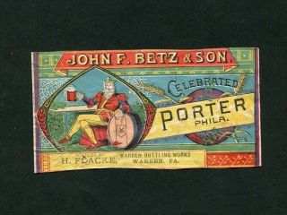 C1895 Antique Beer Label John F.  Betz & Son Philadelphia Celebrated Porter A