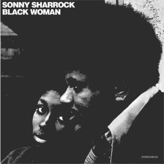 Sonny Sharrock - Black Woman 180g Lp Reissue 4 Men With Beards Herbie Mann