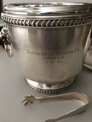 Vintage Sheffield Silver Co.  Ice Bucket From The Officers Of Section C4 USNPGS 8