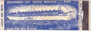 S.  S.  Rex Matchcover Gambling Boat Off Santa Monica Pier,  Cal.  Mob Related.