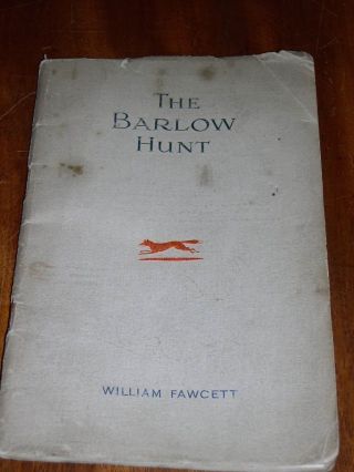 Rare " The Barlow Hunt " Foxhound Fox Hunting Dog Book 1st 1934 Illustrated