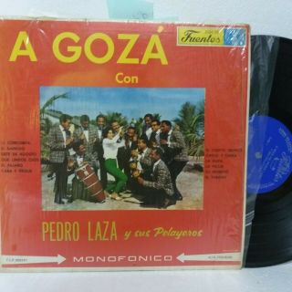 Pedro Laza Y Sus Pelayeros - A Goza - Listen 15