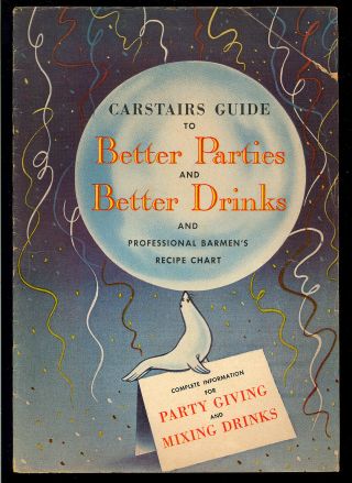 Carstairs Guide To Better Parties & Drinks Nn Not In Guide Comic 1950’s Vg,